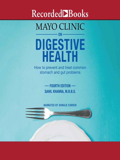 Title details for The Mayo Clinic on Digestive Health by Sahil Khanna - Available